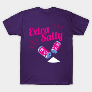 EXTRA Salty T-Shirt